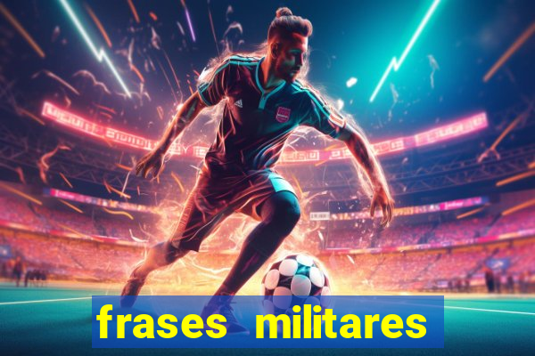 frases militares para status